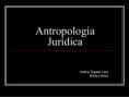 ANTROPOLOGIA JURÍDICA